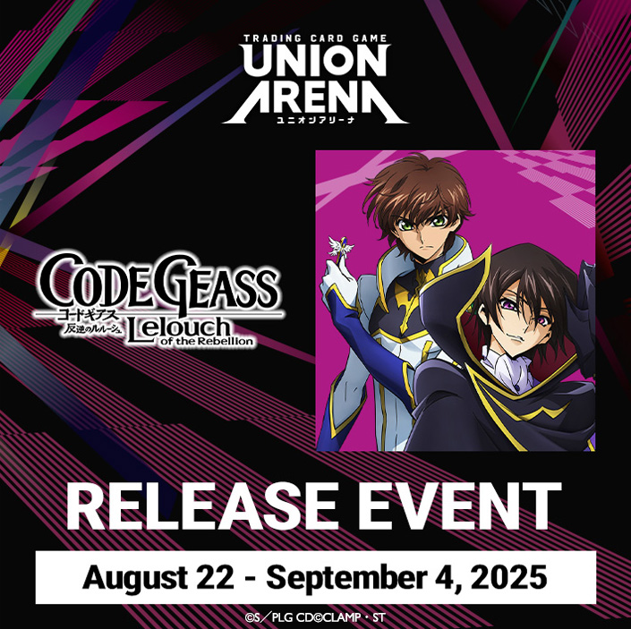 UA_EN_TCG's tweet image. [Events]
The CODE GEASS Lelouch of the Rebellion Vol.2 Release Event is coming! 🥳
Join us and celebrate the Aug. 29 release date! 🎊
Check out the event page for the latest info! 👇
unionarena-tcg.com/na/events/rele…

#UNIONARENA_EN
#geassp