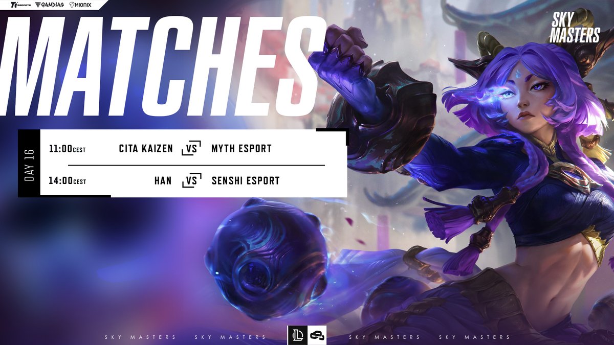 Sky Masters (@skymasterspro) on Twitter photo Schedule for today:
11:00 CEST <a href="/CitaKaizen/">CITA KAIZEN</a> vs <a href="/Myth_NL/">Myth Esports</a>
14:00 CEST HAN vs <a href="/SENSHIdotGG/">Senshi eSports</a>
#skymasters #LeagueOfLegends #eSports Schedule for today:
11:00 CEST <a href="/CitaKaizen/">CITA KAIZEN</a> vs <a href="/Myth_NL/">Myth Esports</a>
14:00 CEST HAN vs <a href="/SENSHIdotGG/">Senshi eSports</a>
#skymasters #LeagueOfLegends #eSports