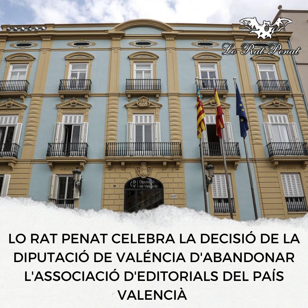 🦇LO RAT PENAT CELEBRA LA DECISIÓ DE LA DIPUTACIÓ DE VALÉNCIA D'ABANDONAR L'ASSOCIACIÓ D'EDITORIALS DEL PAÍS VALENCIÀ 

➡️Des de Lo Rat Penat, entitat centenària dedicada a la defensa i promoció de la llengua i la cultura valencianes, volem felicitar públicament a la Diputació de
