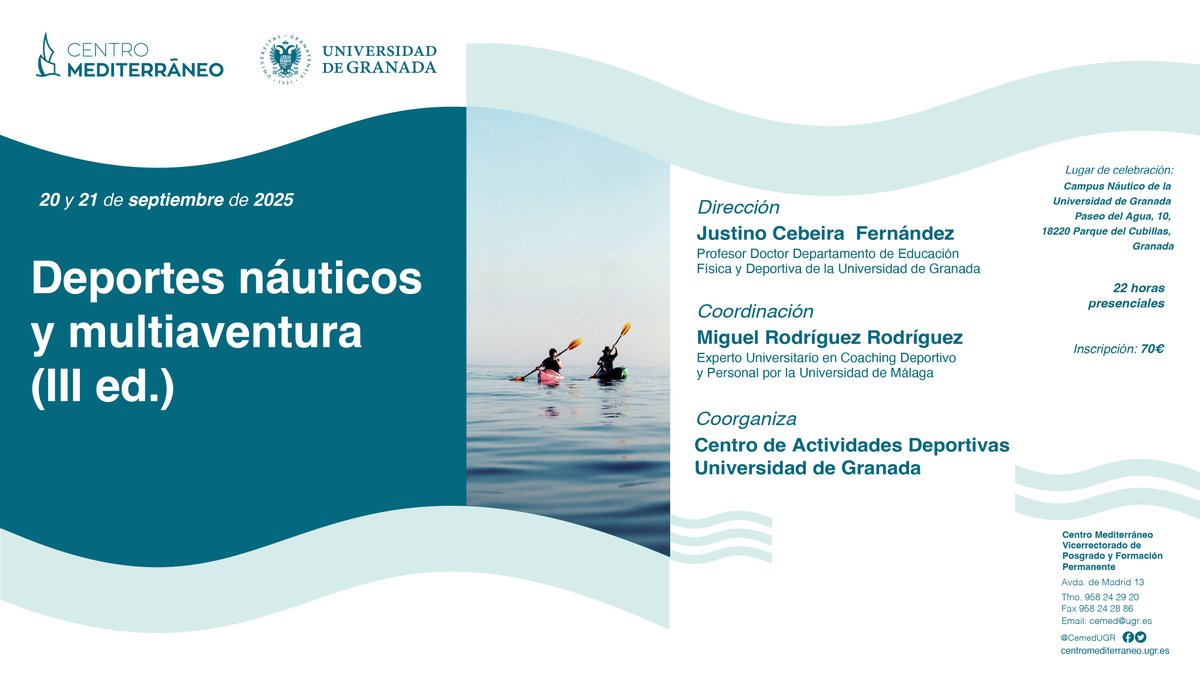 Curso presencial: "Deportes náuticos y multiaventura (III ed.)"
20 y 21 de septiembre de 2025
22 horas presenciales
Más información: cemed.ugr.es/curso/25pc01/
#cursoscemed