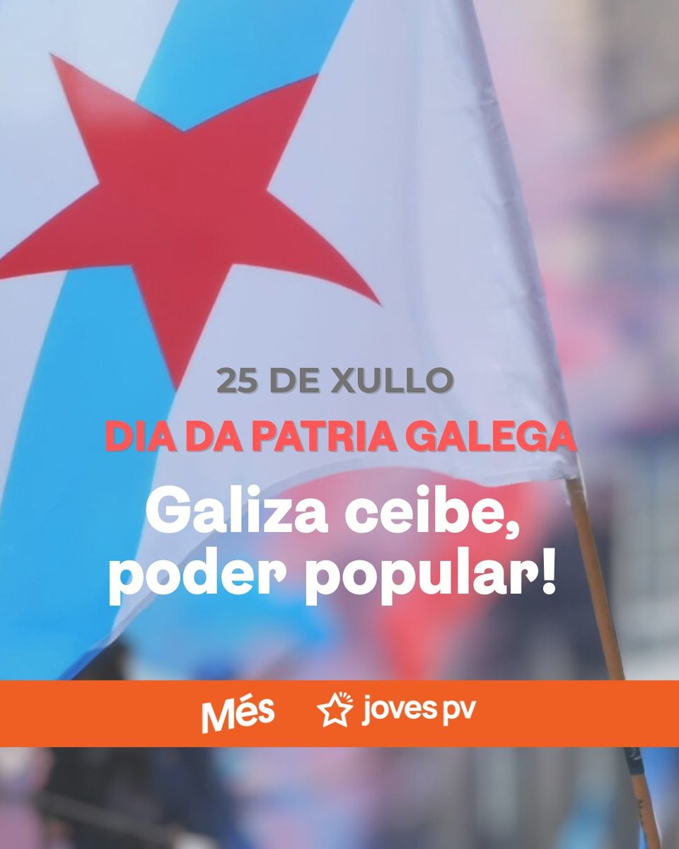 MesCompromis_'s tweet image. 🌟 25 de Xullo — Día da Patria Galega
✊ Galiza ceibe, poder popular!
🤝 Des del País Valencià, tot el nostre suport a la lluita del poble galego!