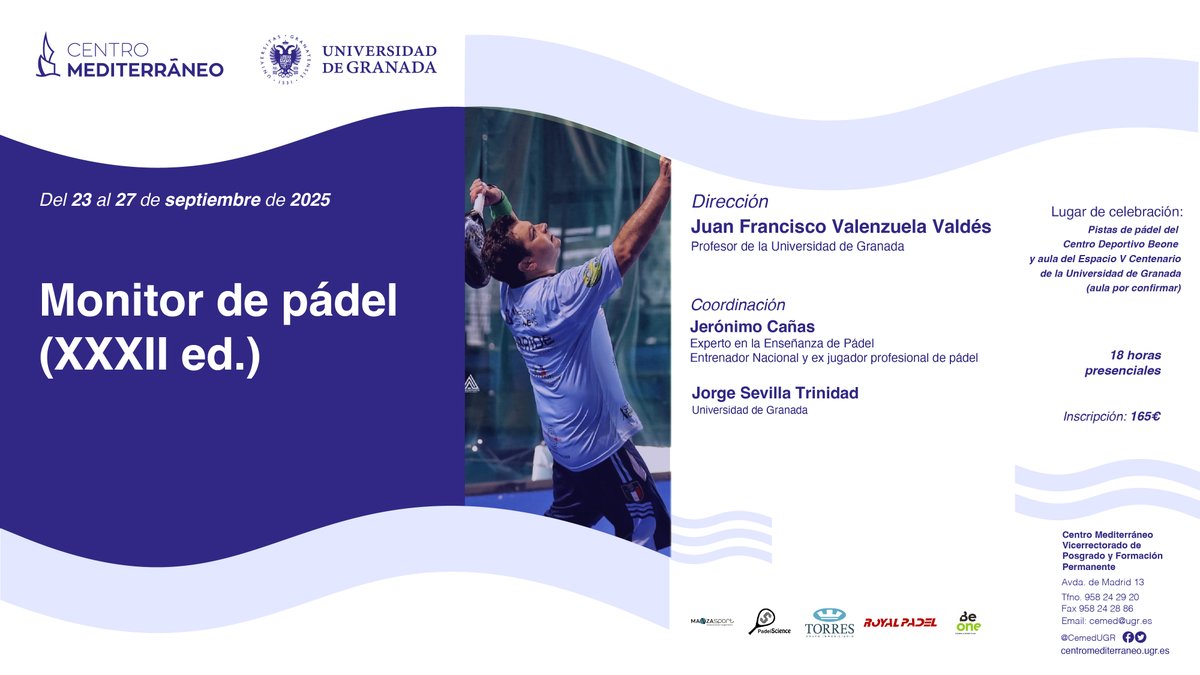 Curso presencial: "Monitor de pádel"
Del 23 al de septiembre 2025
18 horas presenciales
Más información: cemed.ugr.es/curso/25gr51/
#cursoscemed