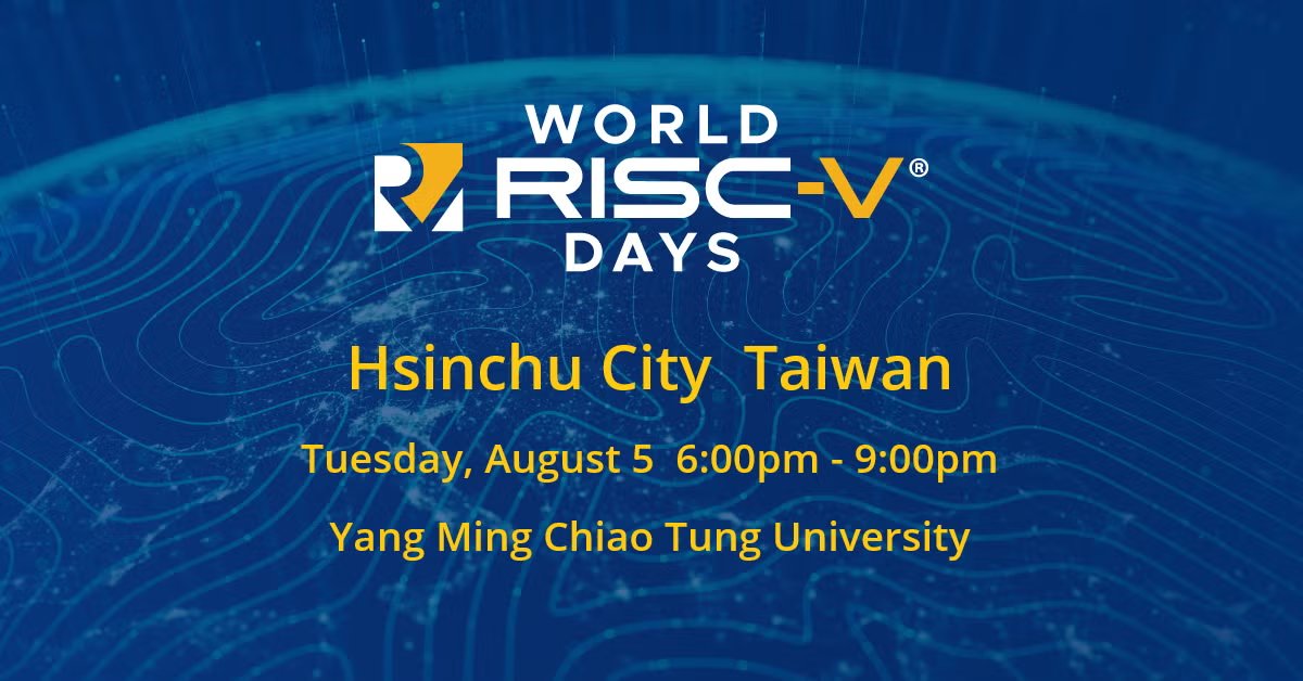 🔥 World RISC-V Day – Taiwan
From semiconductors to systems, Taiwan is at the heart of open innovation. Join to celebrate RISC-V progress with leaders and makers in the region.

📅 Register now: riscv.org/event/world-ri…
#RISCV #RISCVEverywhere #OpenSource