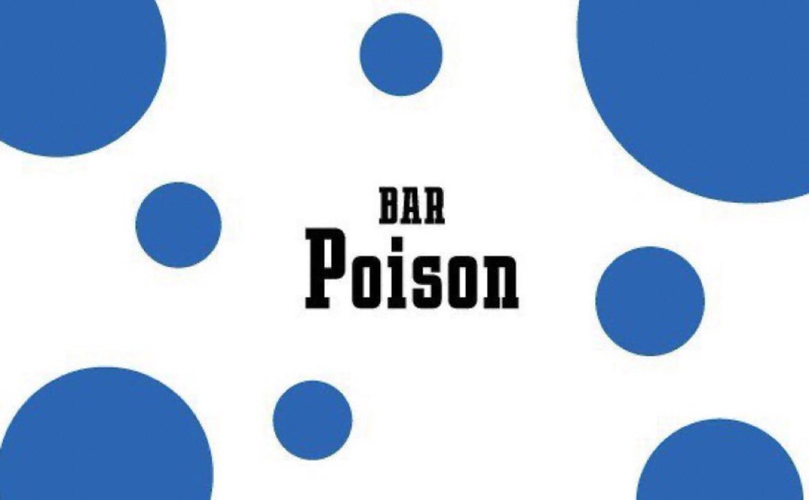 《Poison》
令和   ７年   ７月    ２５日

本日 ２1：００オープン

本日も ちひろ です 🤣

よろしくお願いします😃😃