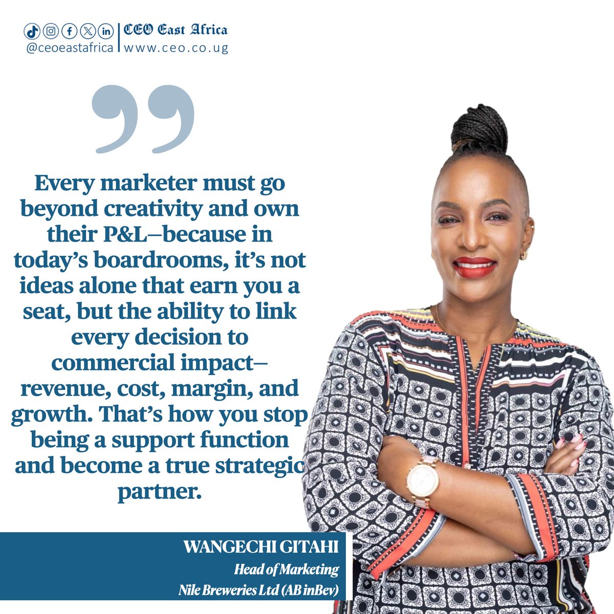CEOEastAfrica's tweet image. #QuoteOfTheDay | Wangechi Gitahi
“Every marketer must go beyond creativity and own their P&L… That’s how you stop being a support function and become a true strategic partner.”
Wagenchi, the new Head of Marketing, @NBLUganda (AB InBev) believes that in an era where marketing…