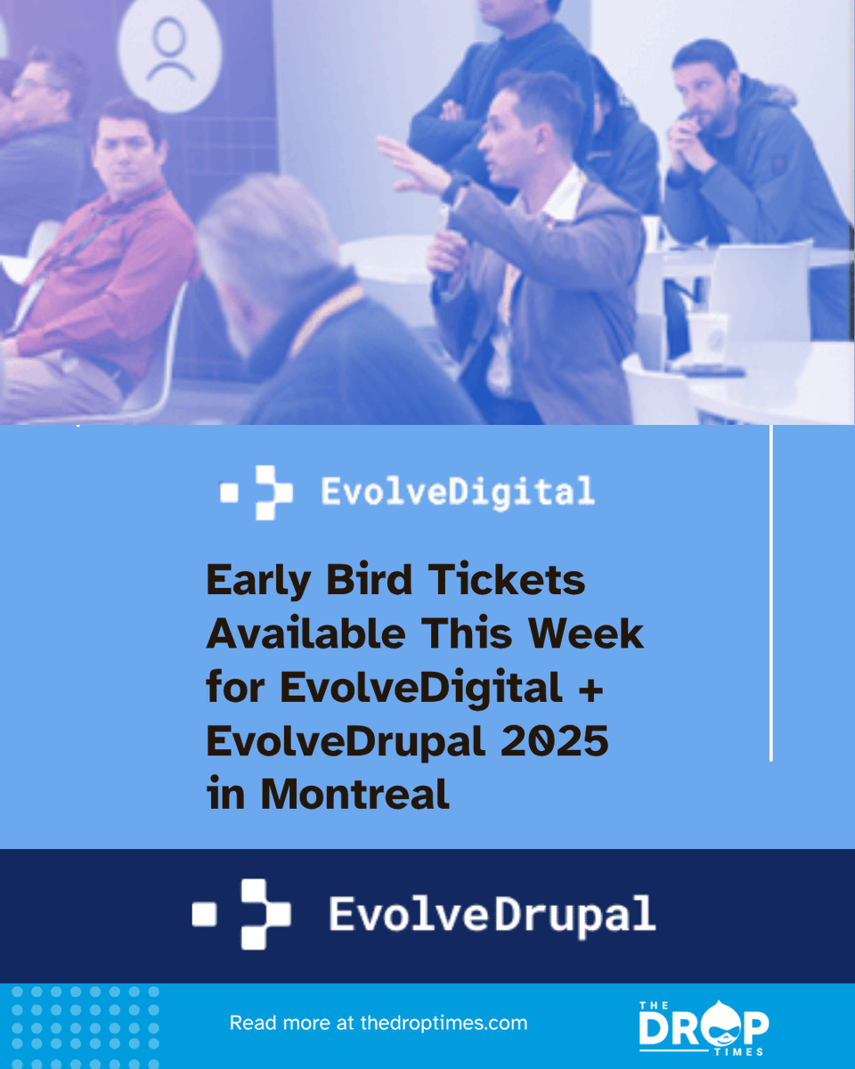 thedroptimes's tweet image. 🎟️ Early-bird tickets are out for EvolveDigital + EvolveDrupal 2025 in Montreal, hosted by @evolvingweb  ! Happening August 4, it&apos;s packed with practical sessions for devs, designers, and strategists. @EvolvingWeb 
bit.ly/3Us1N2u 
#EvolveDrupal #WebDesign #DevSummit