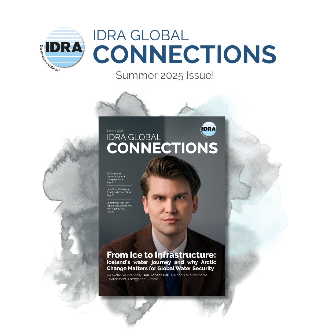 From Iceland’s Glaciers to Global Innovation: IDRA Global Connections Summer 2025 is Here!
In this issue, we bring you a world of ideas, breakthroughs, and bold leadership shaping the future of #water.
