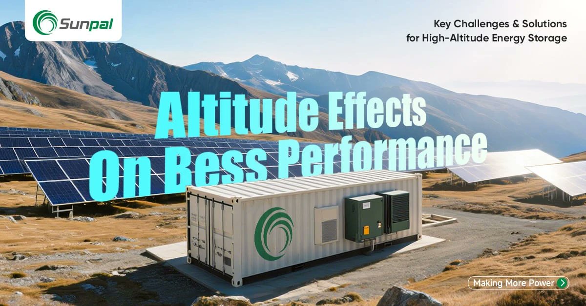 ⛰️Altitude can make or break your BESS performance in the Andes!
Discover the critical factors for energy storage success at high elevations.📈
👀View More:sunpal-energy.com/altitude-effec…

#RenewableEnergy #EnergyStorage #BESS #Andes #CleanTech #SunpalEnergy