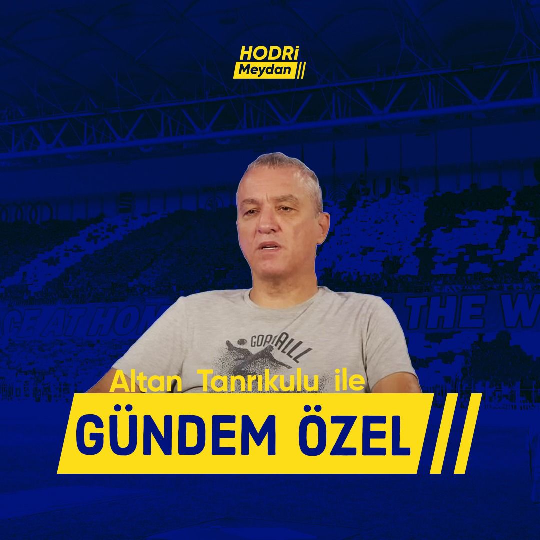 Hodri Meydan 🇹🇷 (@hodrimeydan_tv) on Twitter photo 🟡🔵 'Altan Tanrıkulu ile Gündem Özel' programı,
🗣️ <a href="/AltanTanrikulu/">Altan Tanrıkulu</a>'nun yorumlarıyla, saat 14.00'de,Fenerbahçelileri buluşturan kanal Hodri Meydan’da Canlı Yayında!
📱🔉Bildirimlerinizi Açmayı Unutmayın! 🟡🔵 'Altan Tanrıkulu ile Gündem Özel' programı,
🗣️ <a href="/AltanTanrikulu/">Altan Tanrıkulu</a>'nun yorumlarıyla, saat 14.00'de,Fenerbahçelileri buluşturan kanal Hodri Meydan’da Canlı Yayında!
📱🔉Bildirimlerinizi Açmayı Unutmayın!