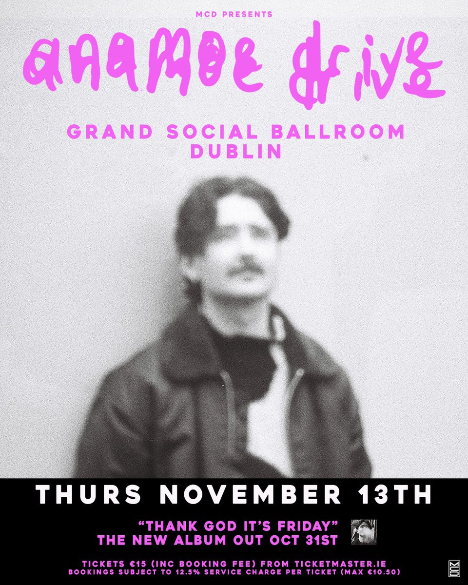 mcd_productions's tweet image. 𝑶𝑵 𝑺𝑨𝑳𝑬 𝑵𝑶𝑾 🌟With their new album 'Thank God It’s Friday' dropping this October, rising indie force Anamoe Drive have announced a headline show at The Grand Social Ballroom, Dublin on Thursday 13 November 2025.
🎟 bit.ly/anamoedrive-TM