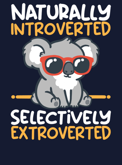 qwertee's tweet image. "Selectively extrovert" for just 12hr more on qwertee.com/last-chance RePost for chance at FREE TEE!