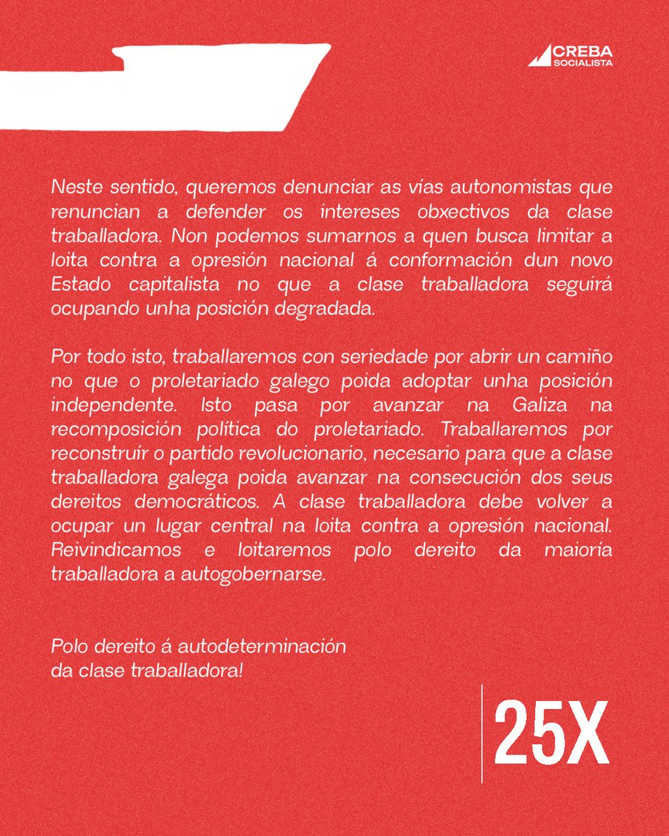 25X | 🚩

Polo dereito de autodeterminación da clase traballadora galega.