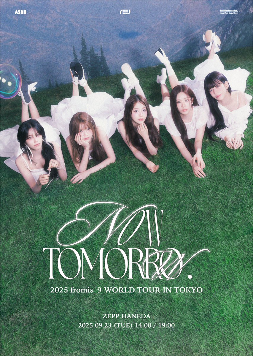 fromis9_japan's tweet image. 2025 fromis_9 WORLD TOUR【NOW TOMORROW.】IN TOKYOチケット情報公開!
📍Zepp Haneda
🗓️2025年9⽉23⽇(⽕・祝) 開場 13:00 / 開演 14:00
🗓️2025年9⽉23⽇(⽕・祝) 開場 18:00 / 開演 19:00
■FC先⾏(抽選):8/1(⾦)18:00〜8/10(⽇)23:59
🔽詳しくはこちら
fromis9.fanpla.jp/news/detail/52…
