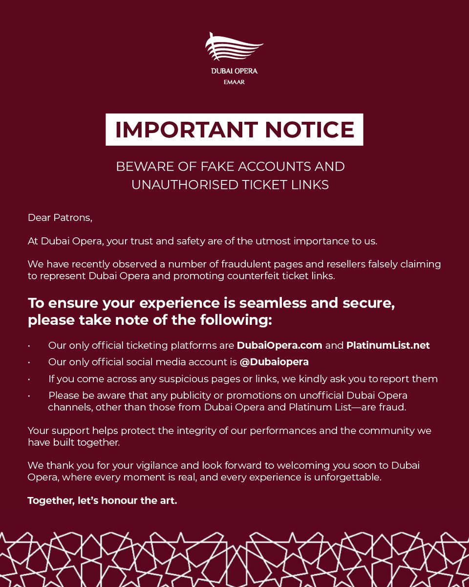 DubaiOpera's tweet image. To protect your experience and ensure your safety, Dubai Opera urges all guests to beware of fake accounts and unofficial ticket links.
Only purchase tickets through DubaiOpera.com or PlatinumList.net, and follow us at @dubaioperafor official updates.