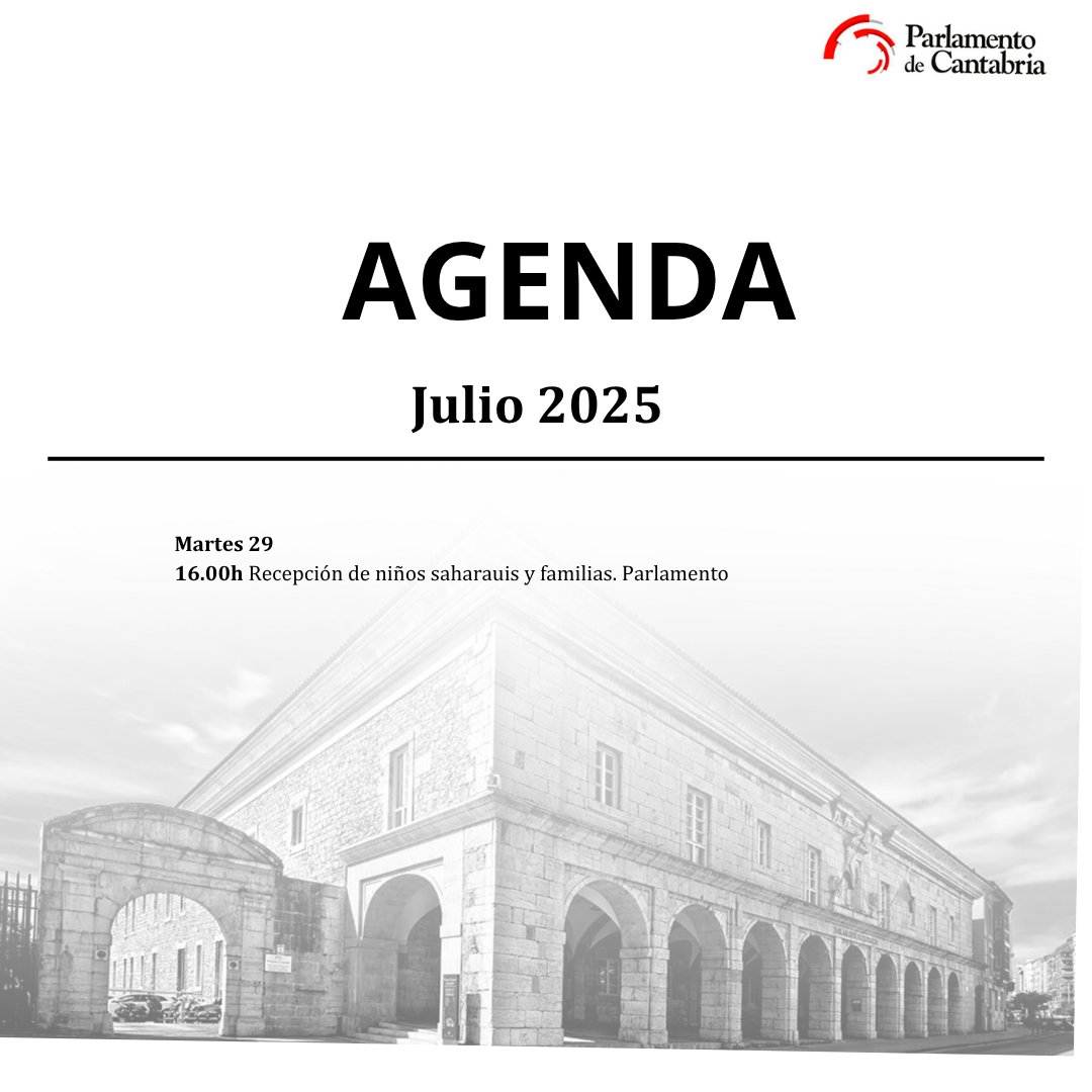 🗓️Agenda del Parlamento de Cantabria
✏️Julio 2025