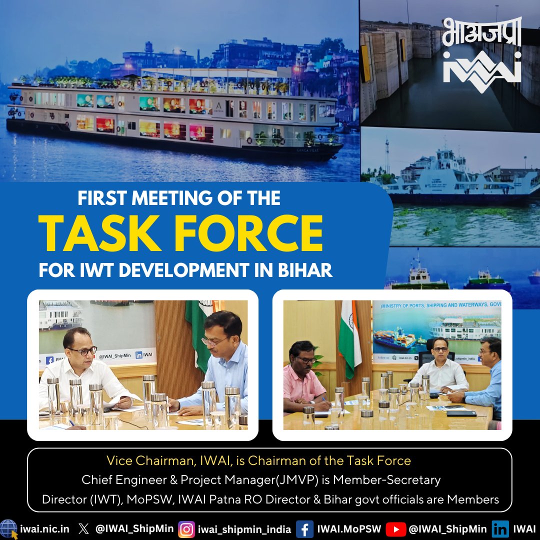 IWAI_ShipMin's tweet image. The first meeting of the task force, chaired by Vice Chairman, IWAI, to boost IWT along NW-1 in Bihar was held today. The announcement regarding the constitution of task force was made by Minister, MoPSW Shri @sarbanandsonwal during last month's consultation workshop in Patna.