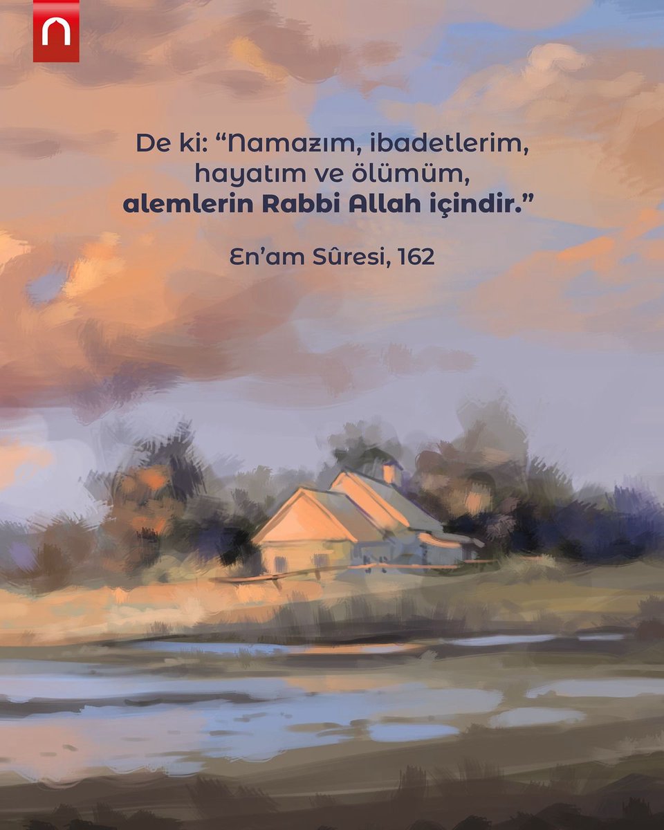 onderihl's tweet image. ☝🏻 De ki: “Namazım, ibadetlerim, hayatım ve ölümüm, alemlerin Rabbi Allah içindir.”
En’am Sûresi, 162
Hayırlı cumalar… 🤲🏻