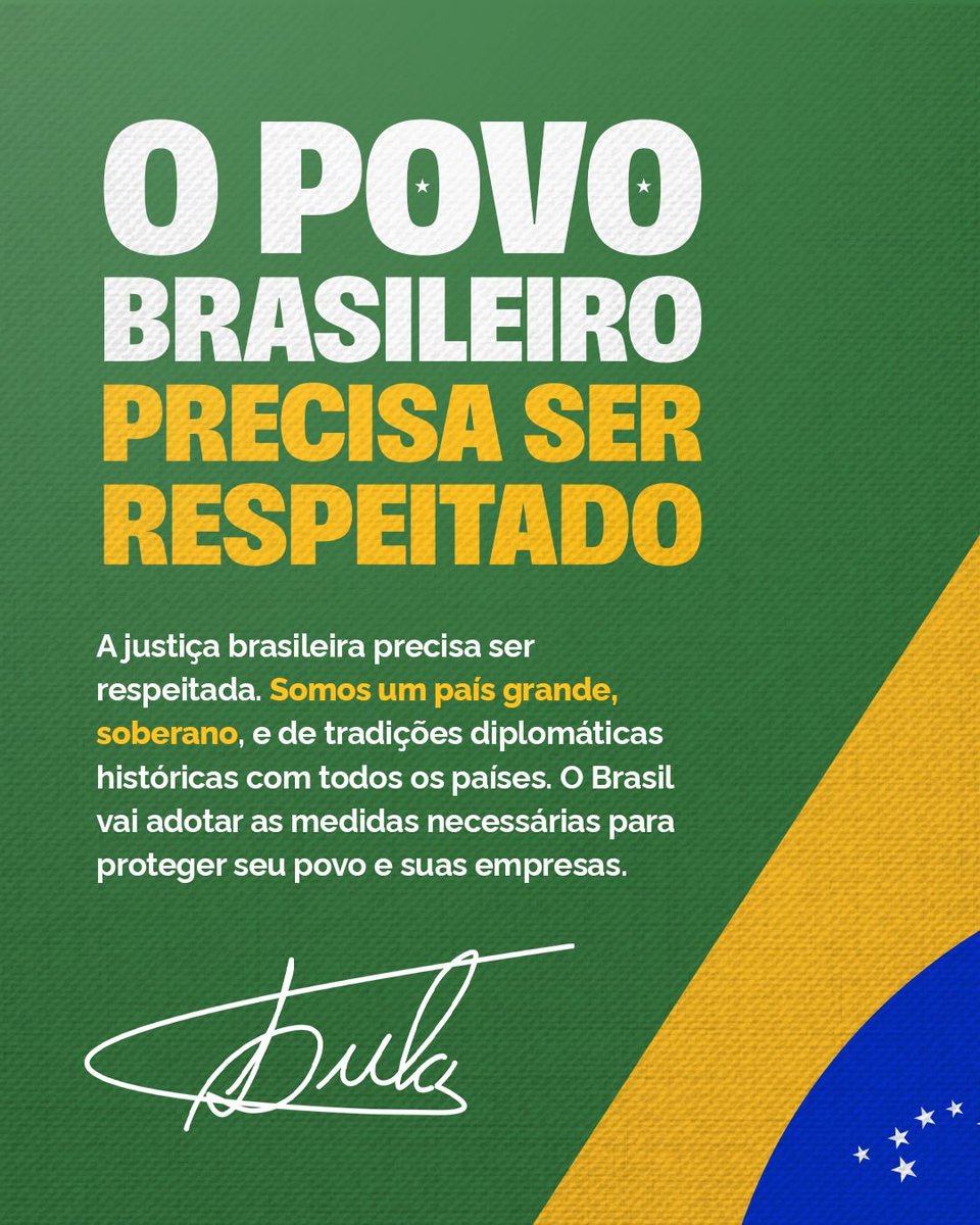 "Trump foi eleito presidente dos Estados Unidos, não imperador do mundo. O Brasil não aceitará nada que lhe seja imposto, estamos abertos ao diálogo, não à imposição." - Lula

RESPECT BRAZIL TRUMP
NEGOTIATE TRUMP