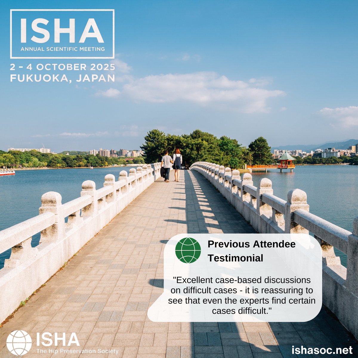 ISHA (@ishasociety) on Twitter photo In the build-up to #ISHA2025, we've gathered testimonials from previous attendees highlighting why you don't want to miss out this year!
Register 👇
oaandgap.eventsair.com/isha-2025/regi…
#ISHA #ISHAsociety #HipPreservation #HipArthroscopy #HipHealth #Fukuoka #Japan #Testimonial In the build-up to #ISHA2025, we've gathered testimonials from previous attendees highlighting why you don't want to miss out this year!
Register 👇
oaandgap.eventsair.com/isha-2025/regi…
#ISHA #ISHAsociety #HipPreservation #HipArthroscopy #HipHealth #Fukuoka #Japan #Testimonial