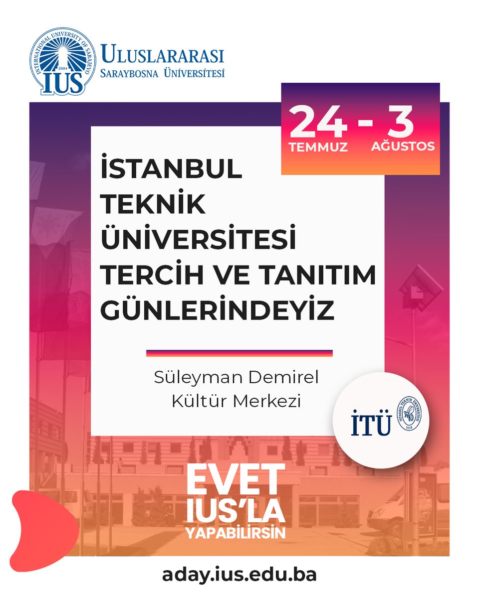 iussarajevo's tweet image. 📍İTÜ’de Buluşalım
🗓️ 24 Temmuz – 3 Ağustos tarihleri arasında İstanbul Teknik Üniversitesi Tercih ve Tanıtım Günlerindeyiz!
📌 Süleyman Demirel Kültür Merkezi
🕙 10:00 – 18:00
🎓 Tek Tercihle, Çift Diploma
💪 EVET, IUS’LA YAPABİLİRSİN.
🌐 aday.ius.edu.ba