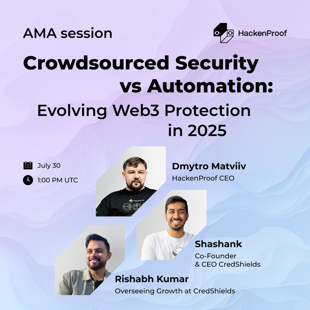 HackenProof's tweet image. 🎙️AMA: Crowdsourced Security vs Automation — What Web3 Protection Looks Like in 2025
We’ll explore how AI-powered tools and crowdsourced security are shaping the future of Web3 protection — and what to prioritize if you're building on a budget.
Who should join:
- Bug bounty…