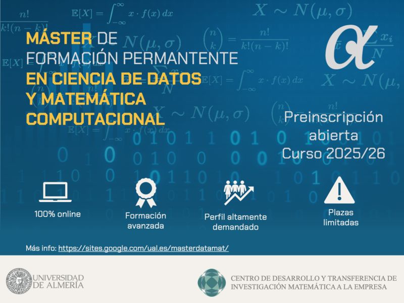 RafaCabanas's tweet photo. ¿Buscas especializarte en ciencia de datos y modelización matemática?

Nuevo Máster de Formación Permanente en Ciencia de Datos y Matemática Computacional ofertado por la UAL - 100% online - Plazas limitadas.

Más información: https://t.co/yCZoCEni3V https://t.co/pkQrRz0pmF