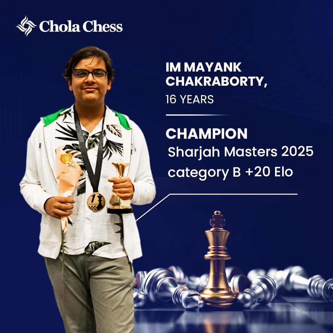 CholaChess's tweet image. Sharjah Champion & Double Bronze Glory!
IM Mayank Chakraborty rises from 10th seed to Champion at the Sharjah Masters 2025 (Category B) — adding 20 Elo points to his rating!
That’s not all — he also brings home double bronze for India at the Western Asian Junior 2025, in both…