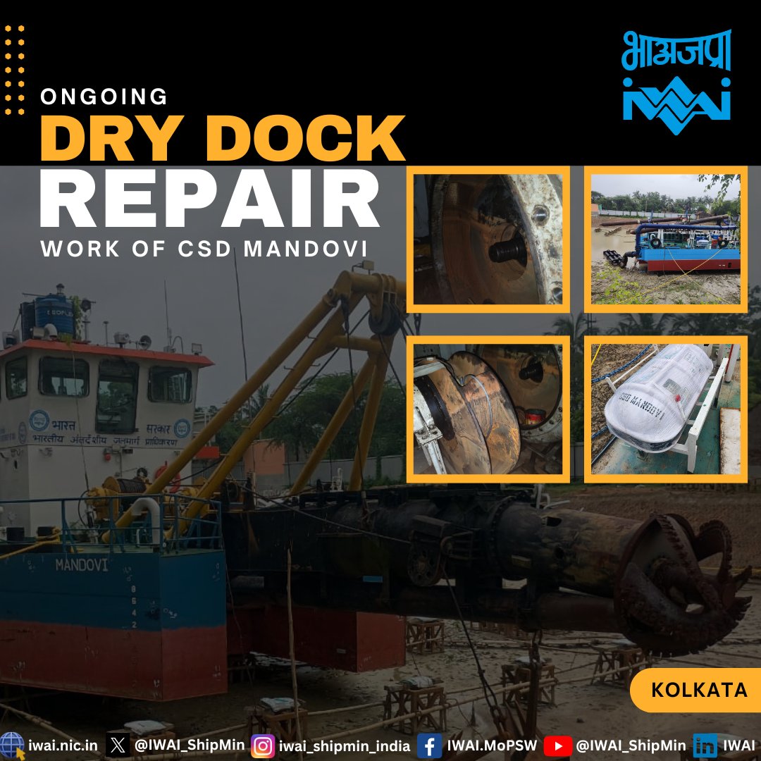IWAI_ShipMin's tweet image. IWAI's Cutter Suction Dredger (CSD) Mandovi is undergoing dry dock repairs in Kolkata, #WestBengal . After complete inspection and maintenance, it will be deployed in NW-2 (River Brahmaputra) in #Assam .
