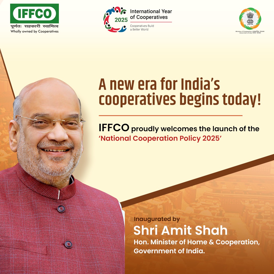 IFFCO_PR's tweet image. IFFCO proudly welcomes the launch of the ‘National Cooperation Policy 2025’ by Hon’ble Home & Cooperation Minister Shri Amit Shah, Government of India. This visionary policy paves the way for “Prosperity through Cooperation,” empowering farmers and strengthening cooperative…