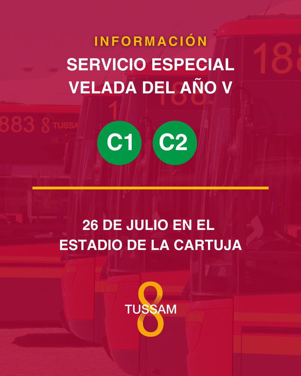 #TUSSAMinforma: Servicio especial con motivo de la celebración la Velada del Año V en el Estadio de la Cartuja.

📅 26 de julio.
🚍 Líneas C1 y C2.

✅ Efectúan paradas en la Avenida Juan Bautista Muñoz, cerca del Estadio de la Cartuja.

✅ Dispondrán de 10 vehículos de refuerzo