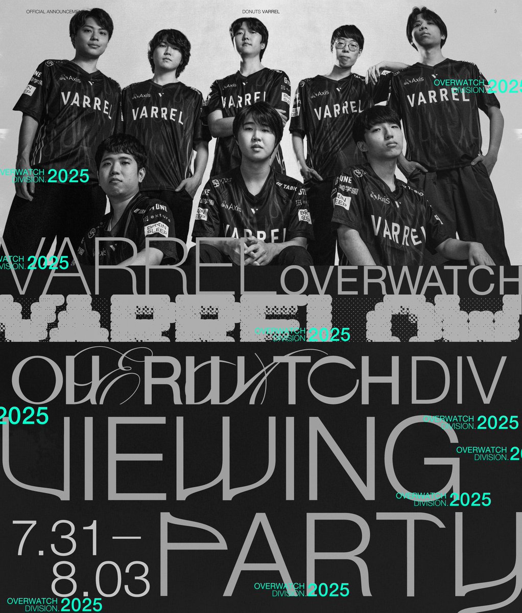 _VARREL's tweet image. ✦・┈┈┈┈┈┈┈┈┈┈┈ ・✦
VARREL VIEWING PARTY
OWCS 2025 MIDSEASON
✦・┈┈┈┈┈┈┈┈┈┈┈ ・✦
🎉全日程 #VLビュイパ 開催🎉
初日7月31日(木)23時からはCrazy Raccoon戦🔥
世界への挑戦をみんなで応援しよう🙌
会場ではVARRELグッズに加えてビュイパ限定商品を販売✨…