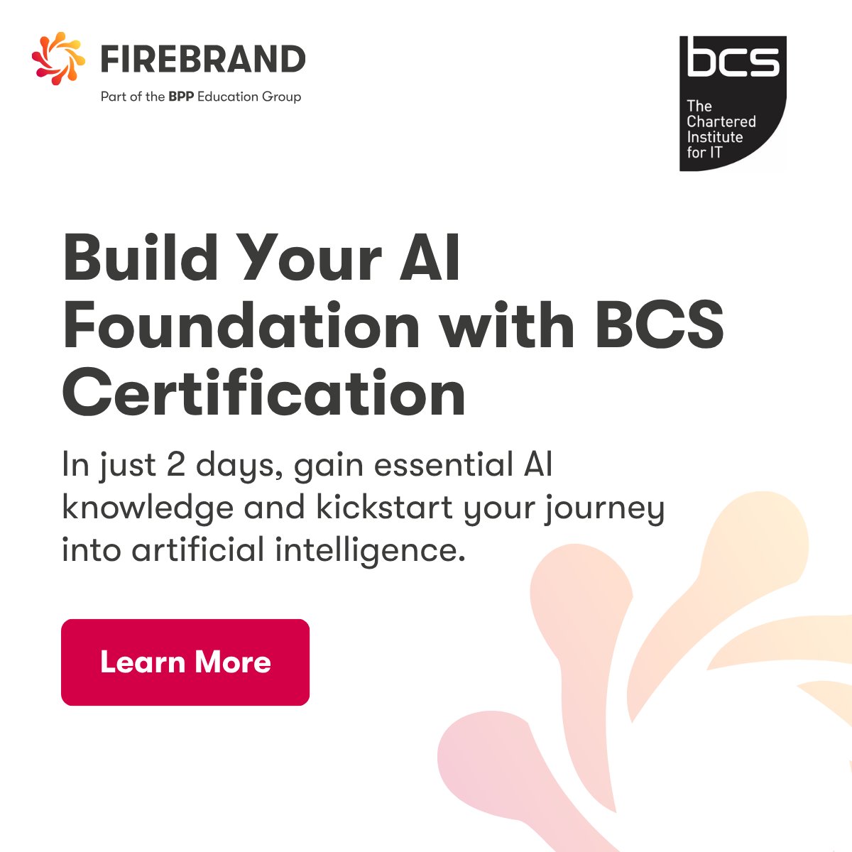 Get AI certified in just 2 days with Firebrand’s BCS Foundation Certificate in Artificial Intelligence course.

Gain essential AI skills and jumpstart your career.

Learn more: ow.ly/1yco50WnLzM

#ArtificialIntelligence #AI #BCS #FirebrandTraining #BeAFirebrand