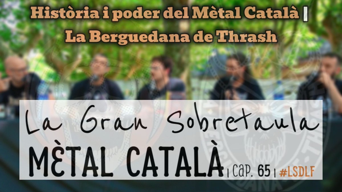sobretaulafont's tweet image. Ja teniu disponible La Gran Sobretaula amb @metalcatala i La @Bergueda_Thrash! #LSDLF @DaniMorellC @eduardcremades 
🔴YouTube: buff.ly/5xbkFgS
🟢Spotify: buff.ly/PkflyOV
🟠iVoox: buff.ly/YUgPPOs