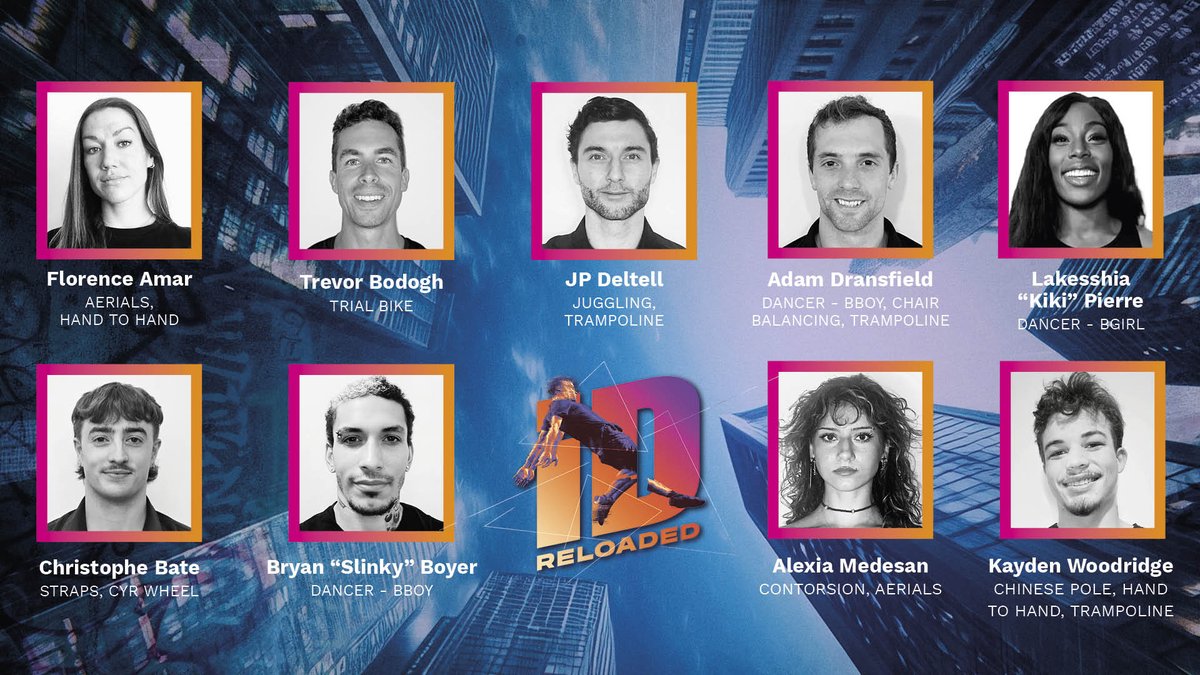 Meet the 9 talented cast members from Canada’s famed contemporary circus crew Cirque Éloize who will be mixing urban dance, daring stunts and dazzling acrobatics in iD Reloaded!

Coming to the #alhambratheatrebradford on 14 – 15 Oct 🎫 ow.ly/el7H50WtQJl