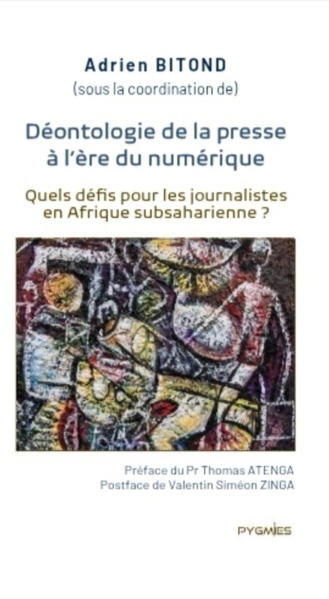 #Parution du livre Déontologie de la presse à l’ère du numérique. Quels défis pour les journalistes en Afrique subsaharienne ?, dirigé par Adrien Bitond. Lire ma contribution sur les mutations du journalisme à l'ère du numérique et les enjeux éthiques face aux dérives. #Cameroun