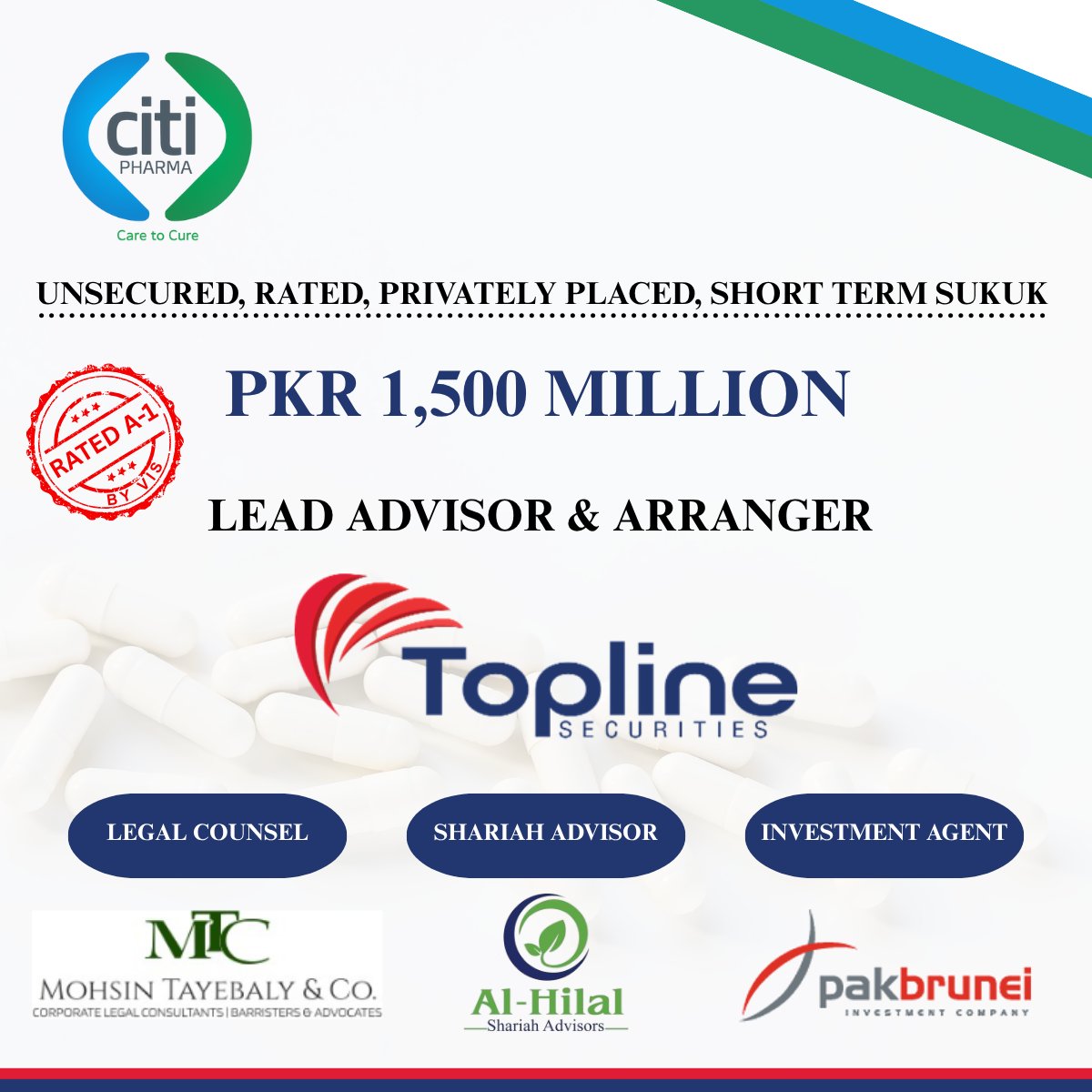 We are pleased to announce the successful closure of Citi Pharma Limited’s Sukuk issuance — an Unsecured, Rated, Privately Placed, Short-Term Sukuk of PKR 1,500 million.

This milestone underscores our continued commitment to providing innovative and customized financing