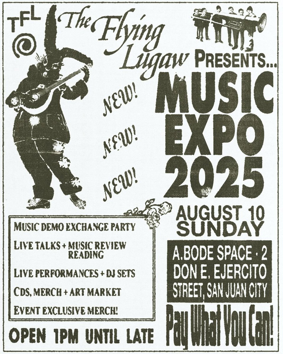 theflyinglugaw's tweet image. 𝗠𝗨𝗦𝗜𝗖 𝗘𝗫𝗣𝗢 𝟮𝟬𝟮𝟱 

Come to our 2ND EVER MUSIC EXPO this coming AUGUST 10 at A.BODE. We encourage everyone to bring their music demos, their friends, and have a good time. 

PAY WHAT YOU CAN LETS GOOOOOO
AUGUST 10, ABODE SPACE, SAN JUAN CITY