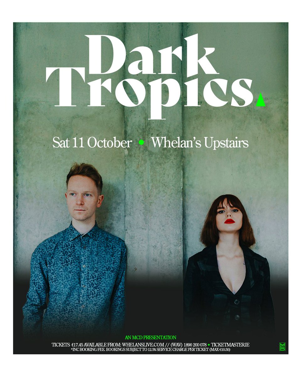 mcd_productions's tweet image. JUST ANNOUNCED ⭐️ Noir-pop duo from Belfast, Dark Tropics bring their cinematic sound to Whelan’s Upstairs on Saturday 11 October.
🎟 Tickets on sale Monday at 10am from ticketmaster.ie
