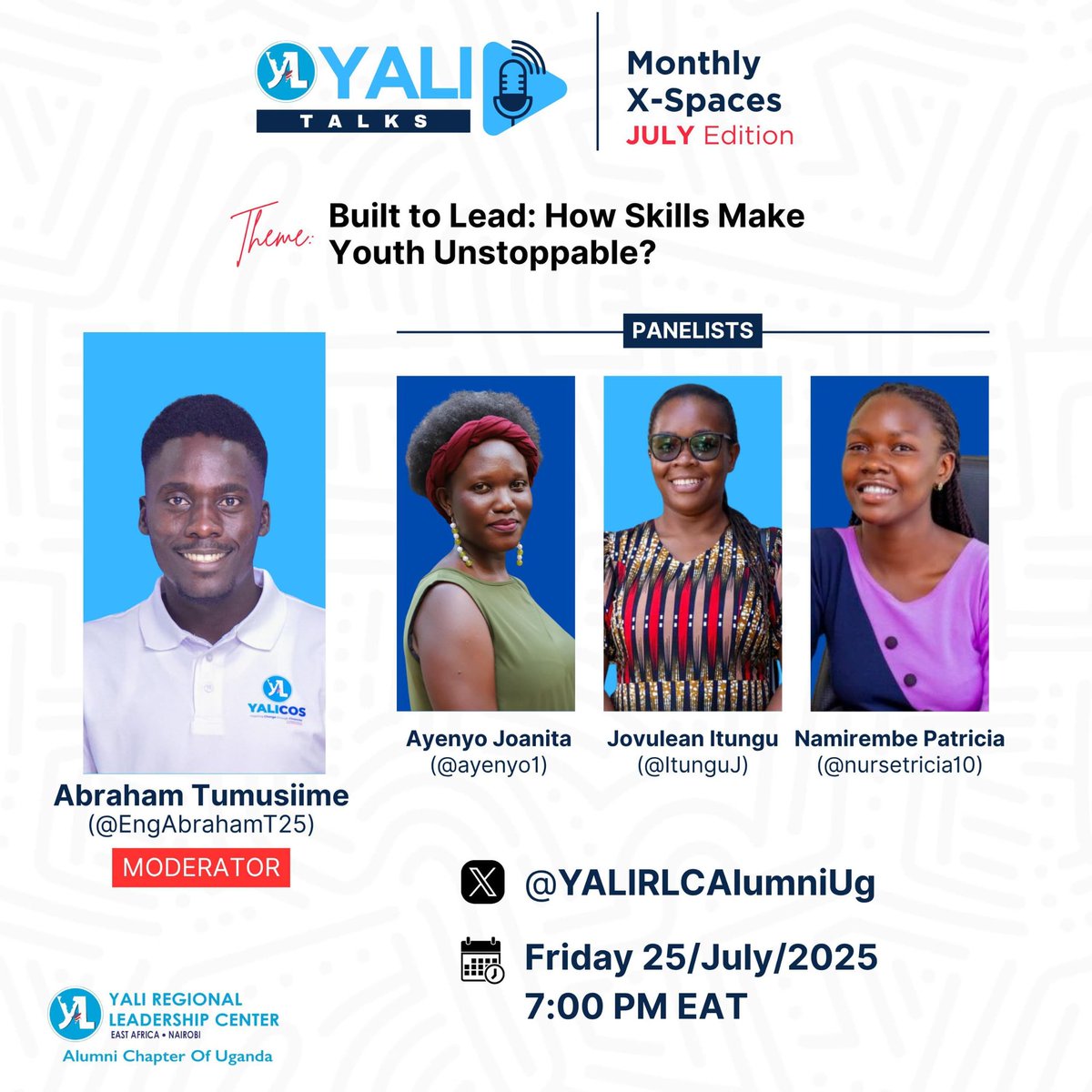 Eng Abraham Tumusiime (@engabrahamtrump) on Twitter photo The YALI Talks every month.
I will be moderating an X Space with the theme: Built to lead, How skills make youth unstoppable.
The panelists with me,
<a href="/ayenyo1/">AYENYO</a> <a href="/ItunguJ/">Itungu Jovulean</a> and <a href="/nursetricia10/">Namirembe Patricia</a> .
"Information is power".
19:00hrs (East African time)
<a href="/YALIRLCAlumniUg/">YALIRLCEA Alumni- UG</a> <a href="/YALIRLCEA/">YALI RLC EA</a> The YALI Talks every month.
I will be moderating an X Space with the theme: Built to lead, How skills make youth unstoppable.
The panelists with me,
<a href="/ayenyo1/">AYENYO</a> <a href="/ItunguJ/">Itungu Jovulean</a> and <a href="/nursetricia10/">Namirembe Patricia</a> .
"Information is power".
19:00hrs (East African time)
<a href="/YALIRLCAlumniUg/">YALIRLCEA Alumni- UG</a> <a href="/YALIRLCEA/">YALI RLC EA</a>