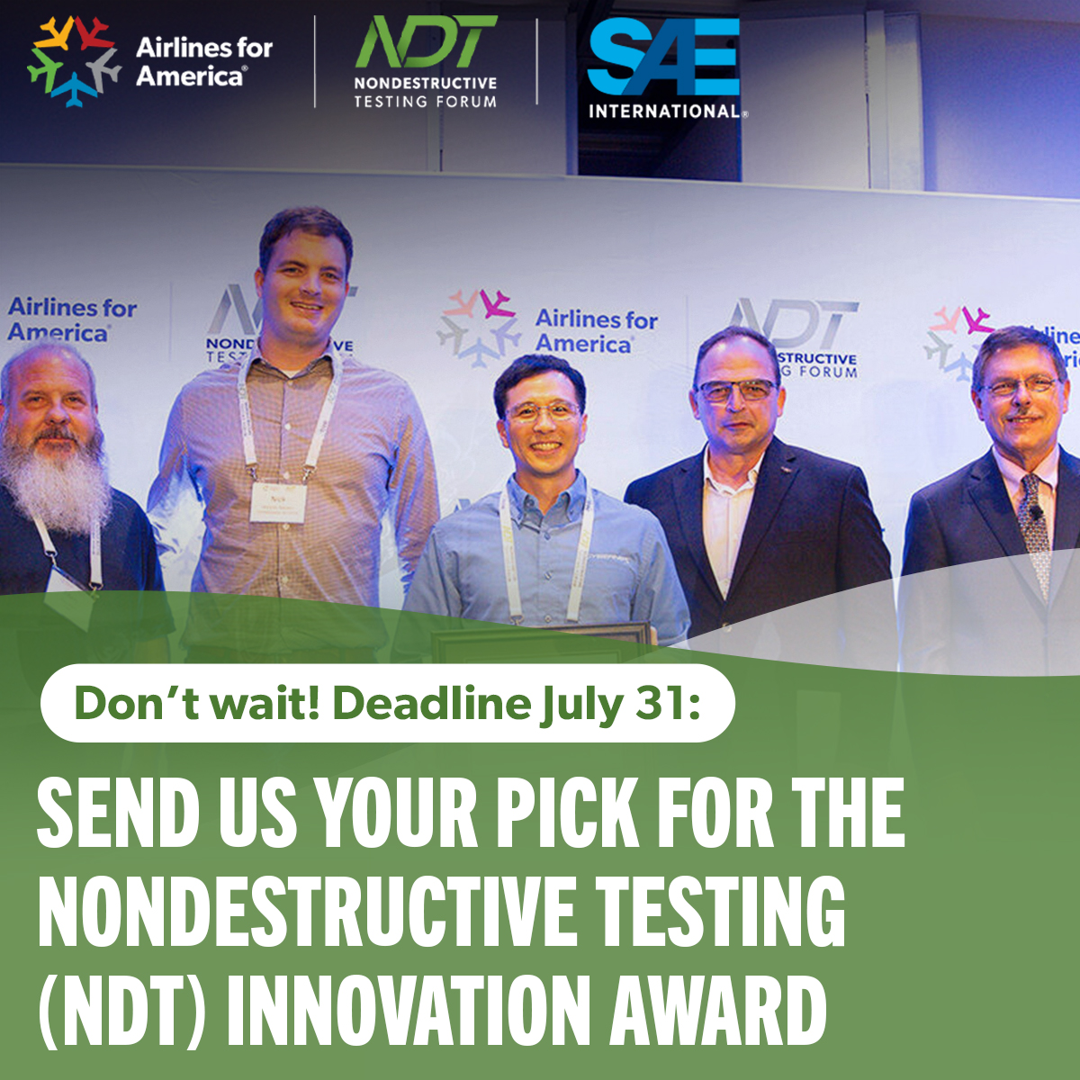 AirlinesDotOrg's tweet image. Nominations must be submitted before July 31, 2025, for this year's NDT Innovation Award. Don’t miss out - send us details today on your project that applies a novel technique that advances NDT inspection. a4andtforum.com/innovation-awa…