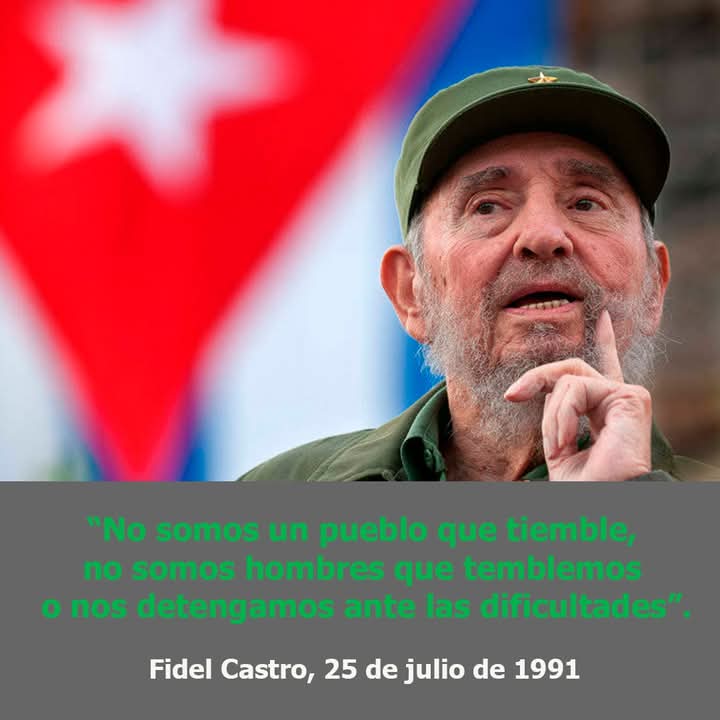 JorgeMadrigalD's tweet photo. #FidelPorSiempre: “No somos un pueblo que tiemble, no somos hombres que temblemos o nos detengamos ante las dificultades”. (25/7/1991) #CiegoEn26 #LaLuchaNoHaCesado @DiazCanelB @DeZurdaTeam_ @IzquierdaUnida @JHGcasanova @AlfreMene37409 https://t.co/Z6YLx6Uiqe