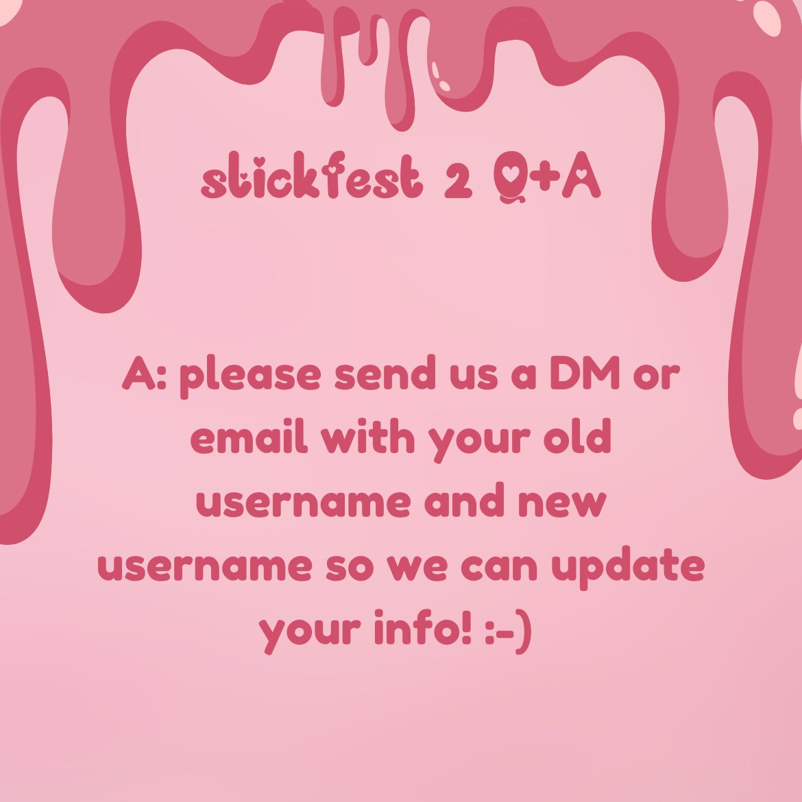 Q: I changed my twitter username between the time of prompt claiming and now (ie before submission), where can I update this?

A: please send us a DM or email with your old username and new username so we can update your info! :-)