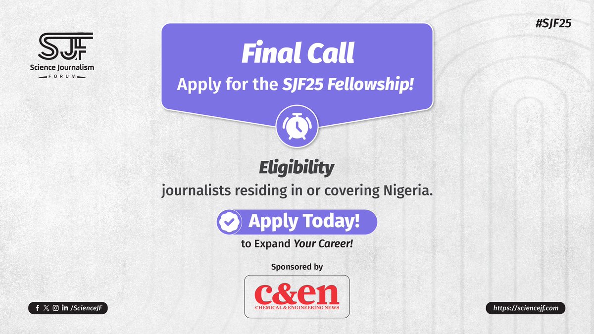 ScienceJF's tweet image. ⏳ Last chance to apply for the #SJF25 Fellowship!
🎯 Open to Nigerian journalists with 1–2 years’ experience in science reporting.
🔗 Don’t miss out—apply now: shorturl.at/aIPYN
#SJF25