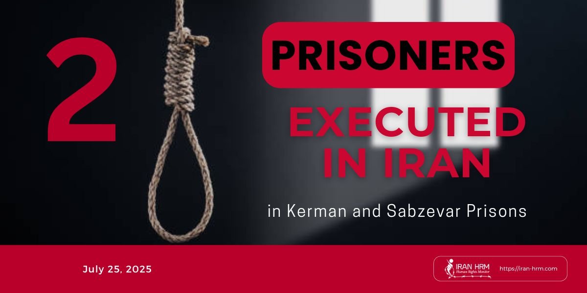 IranHrm's tweet image. Amid Iran’s growing wave of executions, two more prisoners were hanged:
☑️ Mohammad Amin Habibi (Shahab Prison, Kerman – July 21)
☑️ Ali Joghatayi (Sabzevar Prison – June 14)
Both faced unfair trials on drug-related charges.
#StopExecutionsinIran
iran-hrm.com/2025/07/25/two…