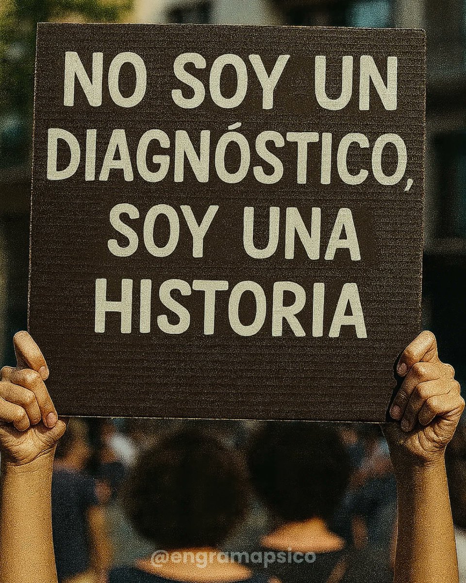 No soy un diagnóstico, soy una historia.