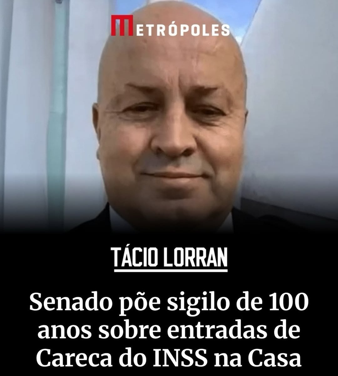 Senado impõe sigilo de 100 anos sobre registros de entrada do Careca do INSS na Casa