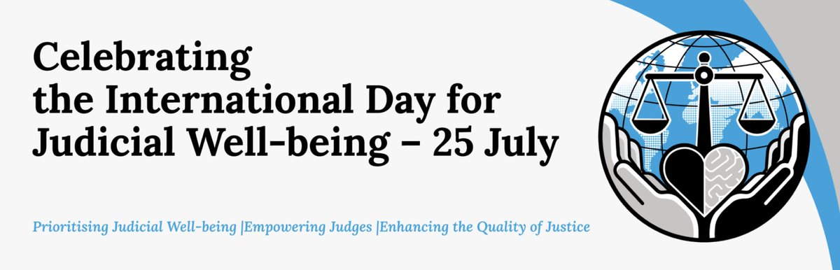 Today is the first International Day for Judicial Well-being. Judicial well-being is a universal concern - transcending legal systems, jurisdictions and other differences. It is essential for upholding integrity, independence and the efficiency of justice systems worldwide. I