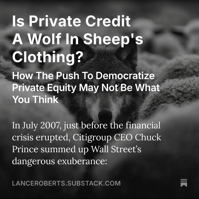 LanceRoberts's tweet image. Is #Private #Credit A Wolf In Sheep's Clothing?
An examination of the recent push by #WallStreet to get PE #investments into the hands of #retail #investors and #401k plans. Is this really a benefit for you....or a dumping ground for Wall Street?
open.substack.com/pub/lancerober…