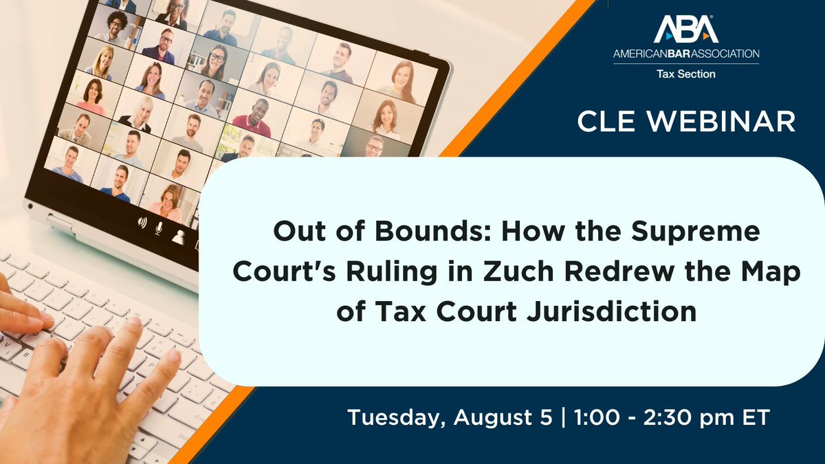 ABATAXSECTION's tweet photo. 📆 Save the date! Register today for this upcoming webinar. Hear from an expert panel on the impact of Commissioner v. Zuch on tax law, happening August 5 at 1:00pm ET.

Register now: https://t.co/yy7ng8LdBx

#Tax #TaxLaw #TaxCLE #TaxPolicy https://t.co/KDGJiwIkjm