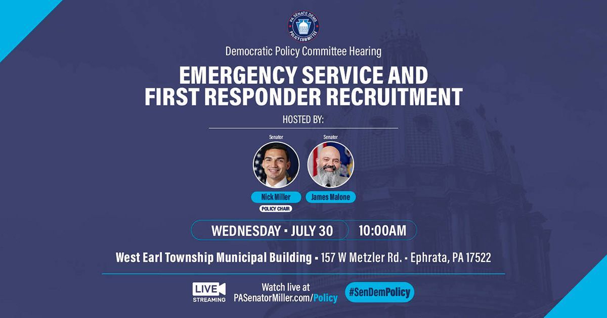 PaSenateDems's tweet image. Join the #SenDemPolicy Committee on July 30 for a hearing on emergency service and first responder recruitment.
Hearing hosts include @SenNickMiller and @SenJamesMalone.
Watch live at pasenatormiller.com/policy/